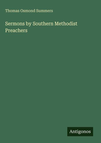 Sermons by Southern Methodist Preachers