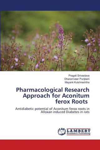 Pharmacological Research Approach for Aconitum ferox Roots