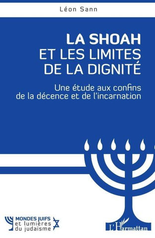 La Shoah et les Limites de la dignité