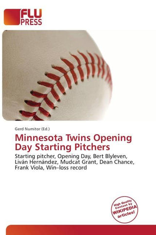 Minnesota Twins Opening Day Starting Pitchers