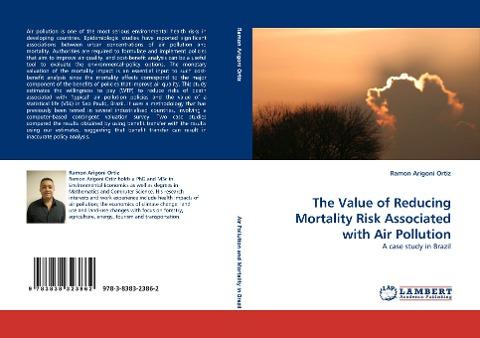 The Value of Reducing Mortality Risk Associated with Air Pollution