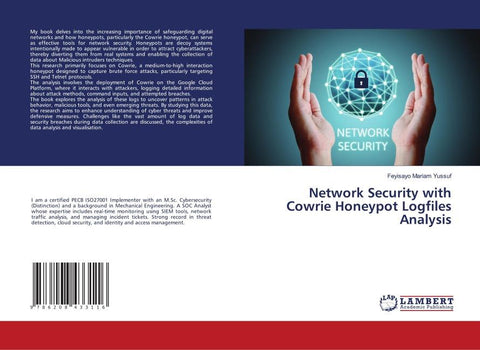 Network Security with Cowrie Honeypot Logfiles Analysis
