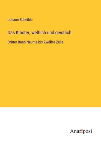 Das Kloster, weltlich und geistlich