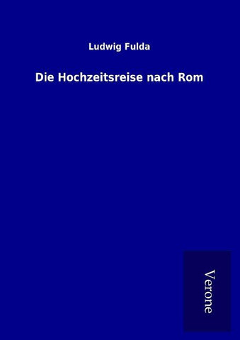 Die Hochzeitsreise nach Rom