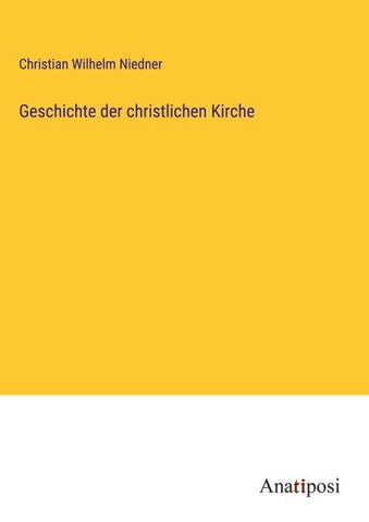 Geschichte der christlichen Kirche