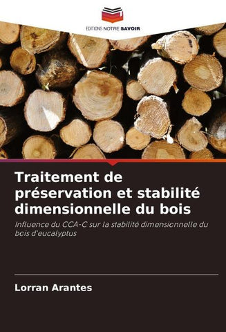 Traitement de préservation et stabilité dimensionnelle du bois
