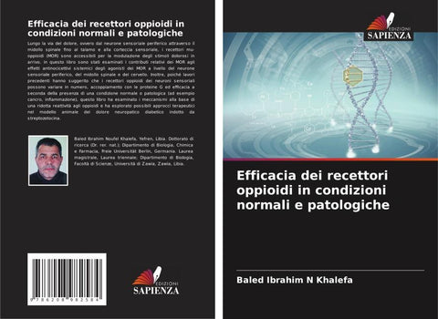Efficacia dei recettori oppioidi in condizioni normali e patologiche