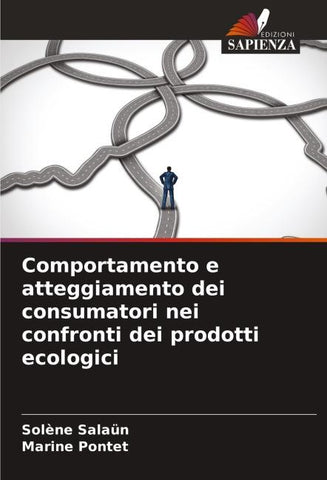 Comportamento e atteggiamento dei consumatori nei confronti dei prodotti ecologici