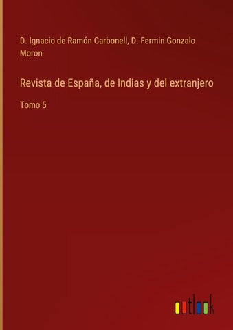 Revista de España, de Indias y del extranjero