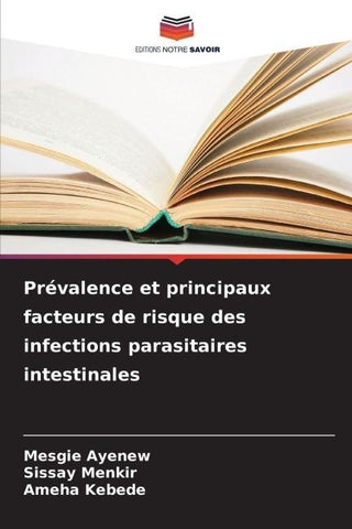 Prévalence et principaux facteurs de risque des infections parasitaires intestinales