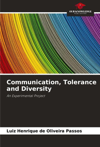 Communication, Tolerance and Diversity