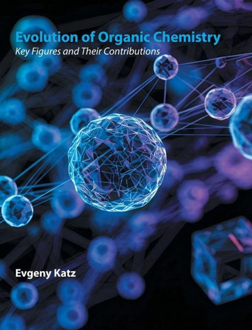 Evolution of Organic Chemistry