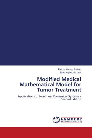 Modified Medical Mathematical Model for Tumor Treatment