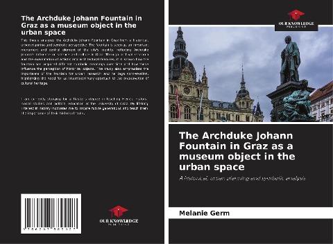 The Archduke Johann Fountain in Graz as a museum object in the urban space