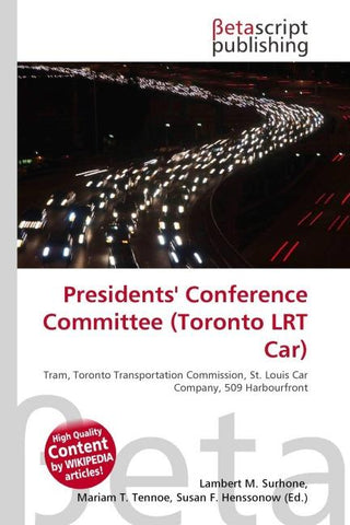 Presidents' Conference Committee (Toronto LRT Car)