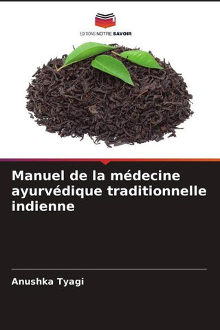 Manuel de la médecine ayurvédique traditionnelle indienne
