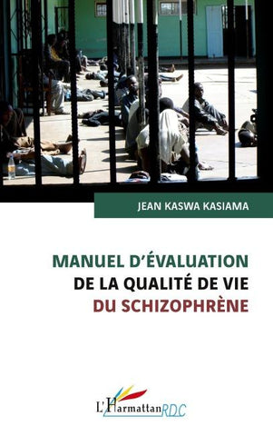 Manuel d'évaluation de la qualité de vie du schizophrène