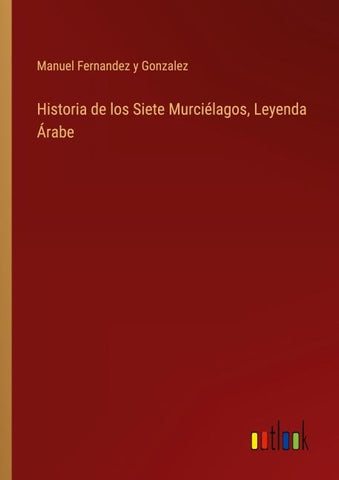 Historia de los Siete Murciélagos, Leyenda Árabe