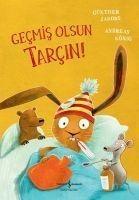 Gecmis Olsun Tarcin!