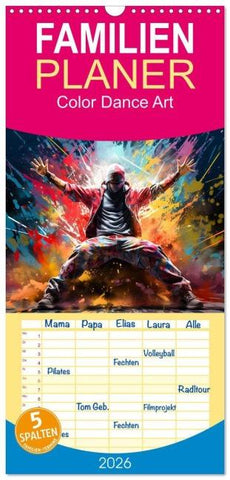 Familienplaner 2026 - Color Dance Art mit 5 Spalten (Wandkalender, 21 x 45 cm) CALVENDO