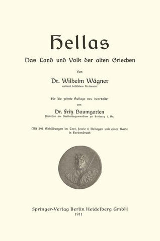 Hellas Das Land und Volk der alten Griechen