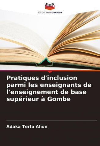Pratiques d'inclusion parmi les enseignants de l'enseignement de base supérieur à Gombe