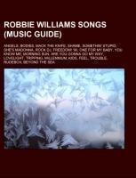 Robbie Williams songs (Music Guide)
