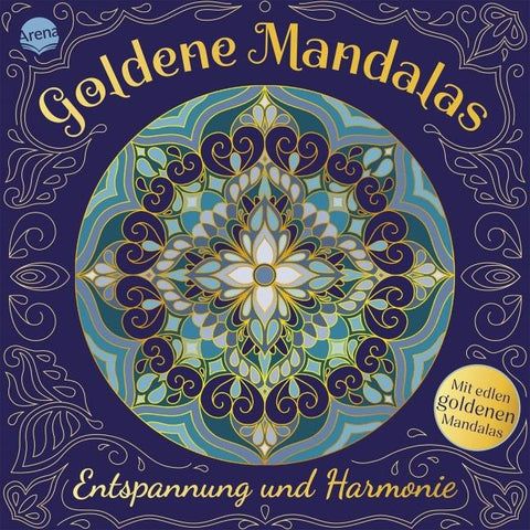 Goldene Mandalas. Entspannung und Harmonie
