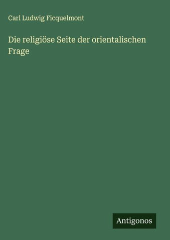 Die religiöse Seite der orientalischen Frage