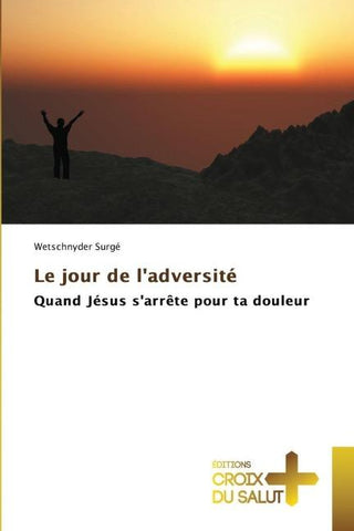 Le jour de l'adversité