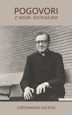 Pogovori z msgr. Escrivájem