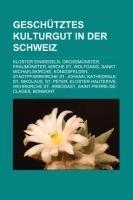 Geschütztes Kulturgut in der Schweiz