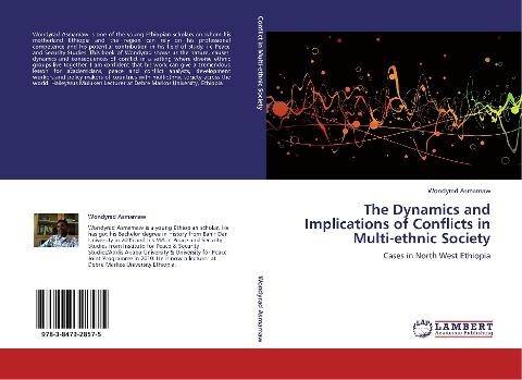 The Dynamics and Implications of Conflicts in Multi-ethnic Society