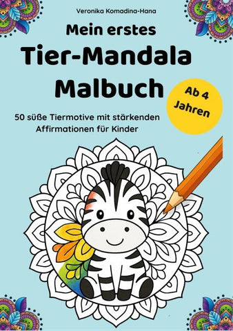 Mein erstes Tier-Mandala-Malbuch