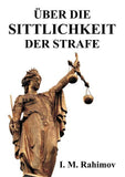 ÜBER DIE SITTLICHKEIT DER STRAFE