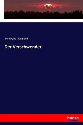 Der Verschwender