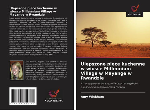 Ulepszone piece kuchenne w wiosce Millennium Village w Mayange w Rwandzie