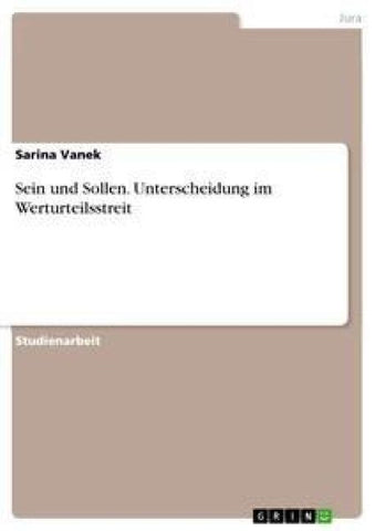 Sein und Sollen. Unterscheidung im Werturteilsstreit