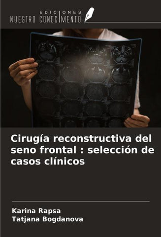 Cirugía reconstructiva del seno frontal : selección de casos clínicos