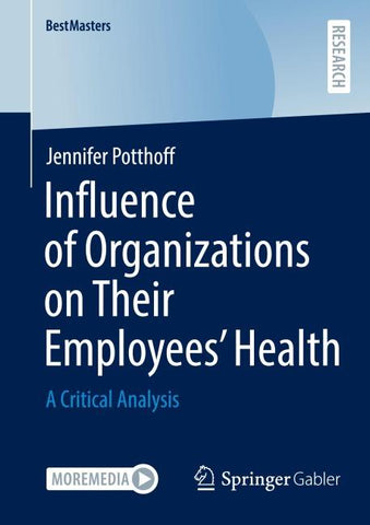 Influence of Organizations on Their Employees’ Health