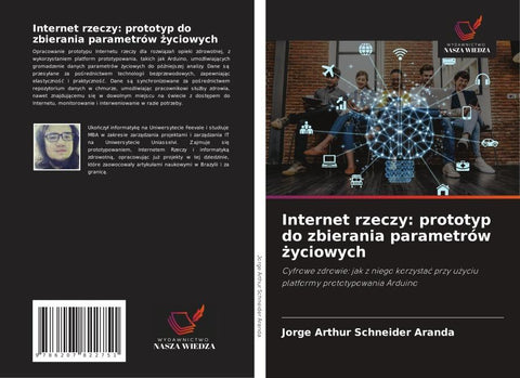 Internet rzeczy: prototyp do zbierania parametrów ¿yciowych