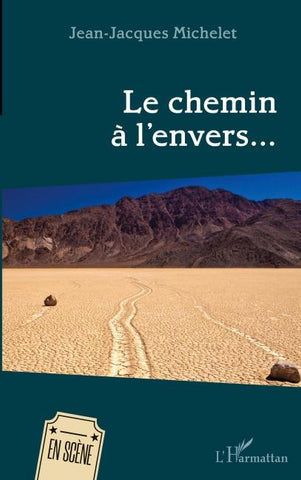 Le chemin à l'envers...