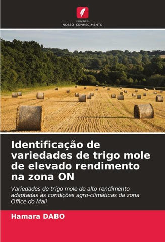 Identificação de variedades de trigo mole de elevado rendimento na zona ON