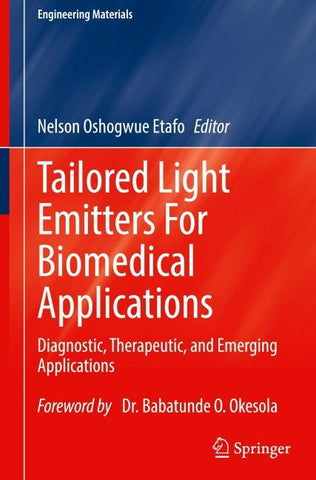 Tailored Light Emitters For Biomedical Applications