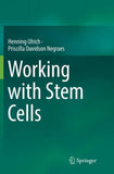 Working with Stem Cells