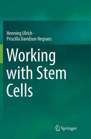Working with Stem Cells