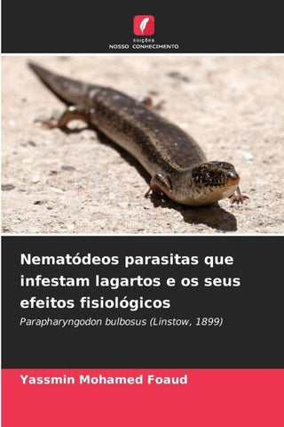 Nematódeos parasitas que infestam lagartos e os seus efeitos fisiológicos