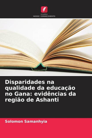 Disparidades na qualidade da educação no Gana: evidências da região de Ashanti