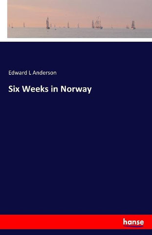 Six Weeks in Norway
