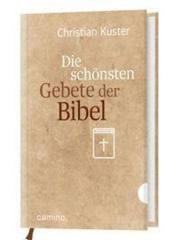Die schönsten Gebete der Bibel